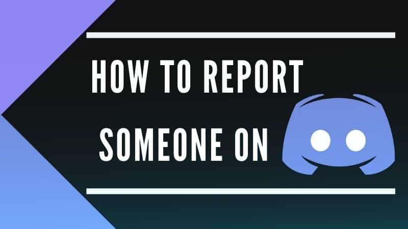 How to report Someone on Discord