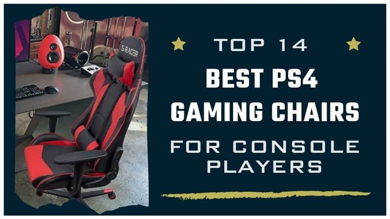 top 14 best ps4 gaming chairs for console players