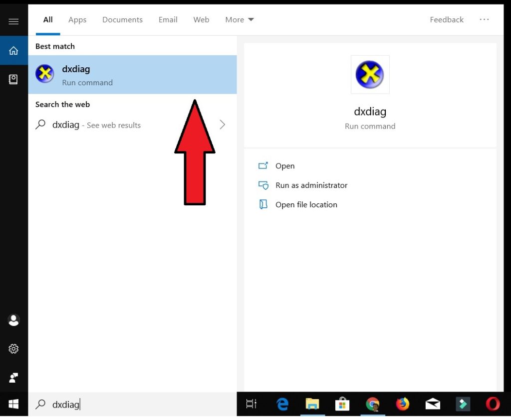 search dxdiag in window search bar and click on dxdiag