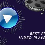 10 Best Free Video Players