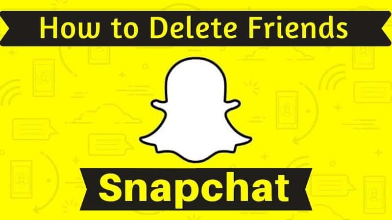 how to delete friends on snapchat