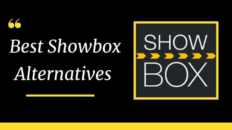 best showbox alternatives