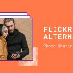 Top Photo Sharing Websites/Apps as Flickr
